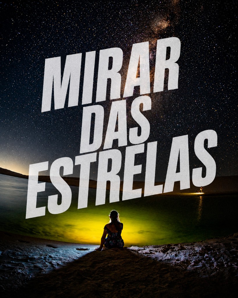 Mirar das Estrelas nos Lençóis Maranhenses
